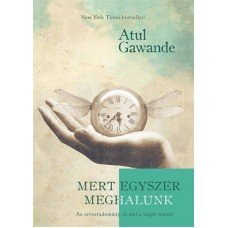 Mert egyszer meghalunk   13.95 + 1.95 Royal Mail